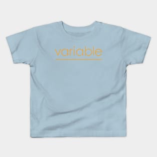 Variable Kids T-Shirt